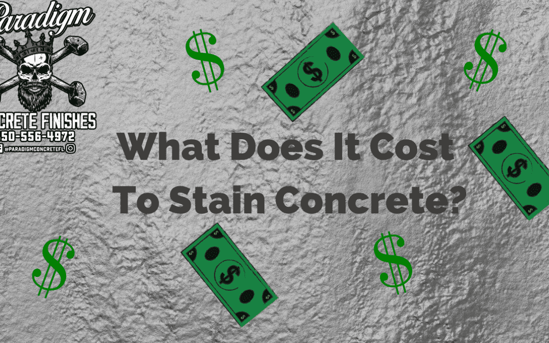 How Much Does It Cost To Stain Concrete