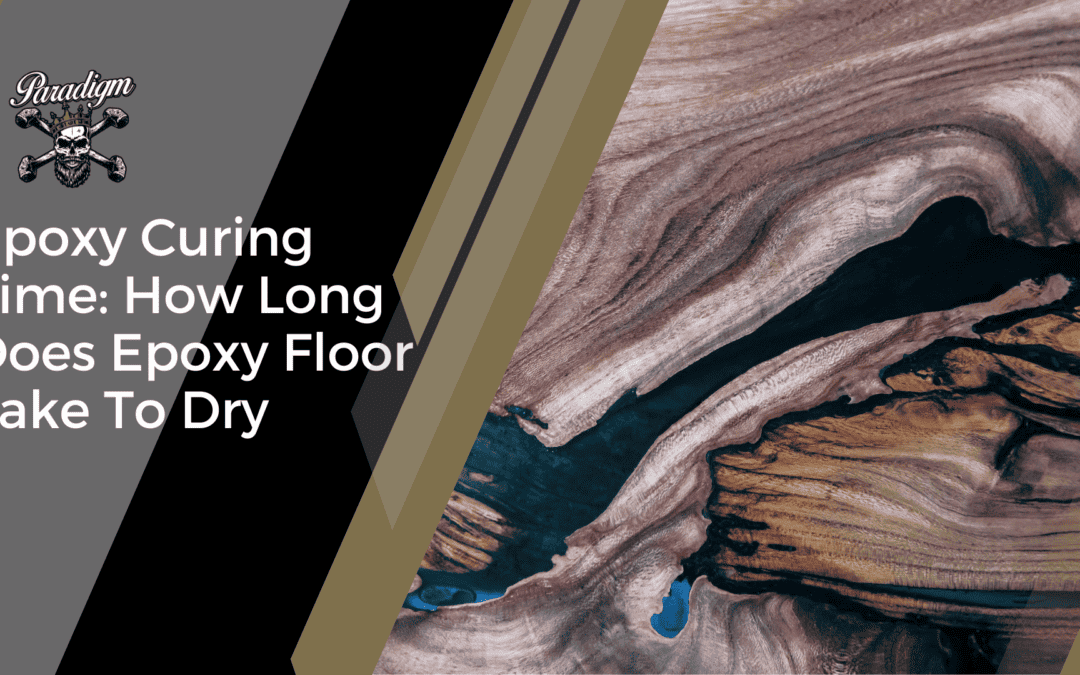 Epoxy Curing Time: How Long Does Epoxy Floor Take To Dry